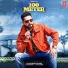 100 Meter - Geeta Zaildar Poster