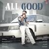 All Good - Khan Bhaini Poster