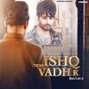 Ishq Toh Vadh K - Sajjan Adeeb Poster