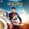 Waake - Gurnam Bhullar Poster