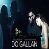 Do Gallan - Garry Sandhu Poster