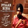  Pyar Bina (Nikka Zaildar) - Prabh Gill 320Kbps Poster