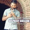  Raah Jandi - Dilpreet Dhillon Ft Desi Crew 190Kbps Poster