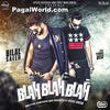  Blah Blah Blah - Bilal Saeed - 320Kbps Poster