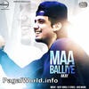  Maa Balliye - A Kay Ft Deep Jandu 320Kbps Poster