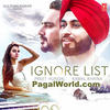  Ignore List - Preet Hundal n Kamal Khaira 320Kbps Poster