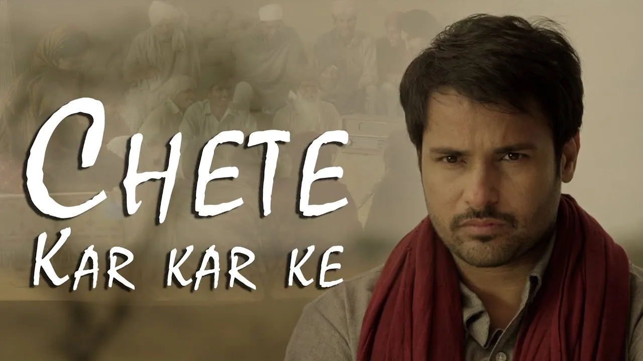 Chete Kar Kar Ke (Amrinder Gill) Angrej 320Kbps Poster