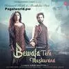  Bewafa Tera Muskurana - Jubin Nautiyal Poster