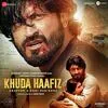  Aaja Ve - Khuda Haafiz 2 Poster