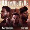  Aatmvishvas - Amit Bhadana X Badshah Poster