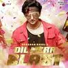  Dil Mera Blast - Darshan Raval Poster