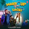  Make Up Wali Ladki - Dev Pagli Poster