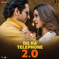 Dil Ka Telephone 2.0 (From 