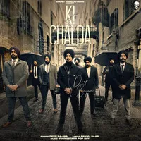 KI CHALDA Song | Deep Bajwa Poster