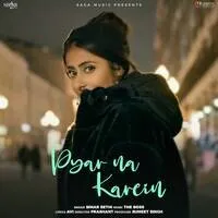 Pyar Na Karein Song | Simar Sethi Poster