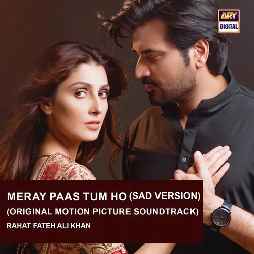 Meray Pass Tum Ho (Sad Version) Poster