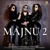  Majnu 2 - Mika Singh Poster