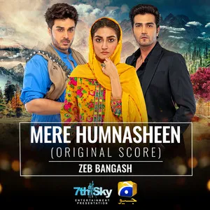 Mere Humnasheen (Original Score) Song Poster