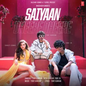  Saiyaan Dheere Dheere Song Poster